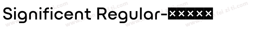 Significent Regular字体转换